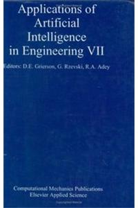 Applications of Artificial Intelligence in Engineering VII