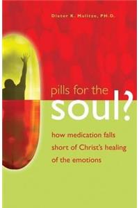 Pills for the Soul?