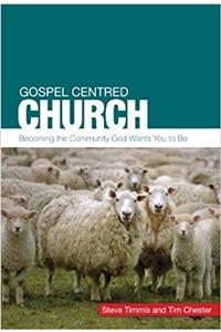 Gospel-Centred Church