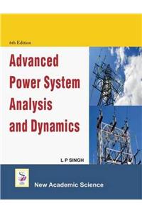 Advanced Power System Analysis and Design