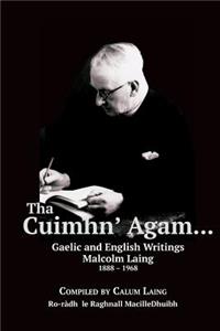 Tha Cuimhn' Agam...