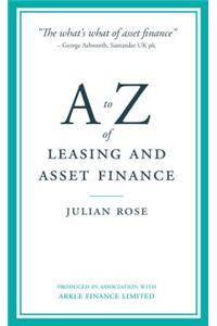 A to Z of Leasing and Asset Finance