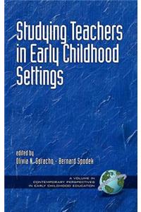 Studying Teachers in Early Childhood Settings