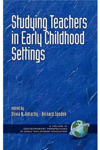 Studying Teachers in Early Childhood Settings (Hc)