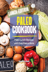 Paleo Cookbook Lunch Edition