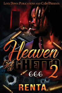 Heaven Got a Ghetto 2