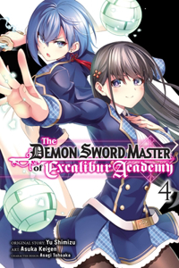 Demon Sword Master of Excalibur Academy, Vol. 4 (Manga)
