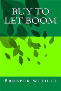 Buy to Let Boom