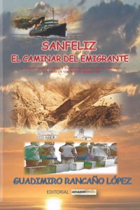 Nuel Sanfeliz-El Caminar del Emigrante