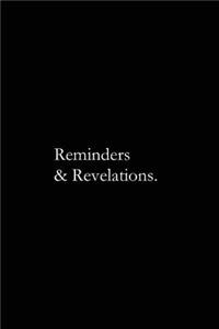 Reminders & Revelations