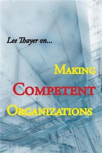 Making Competent Organizations