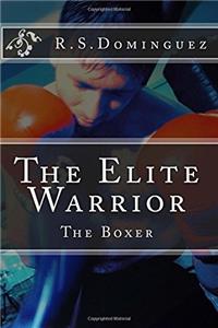 The Elite Warrior