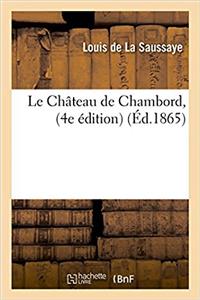 Le Château de Chambord 10e Édition