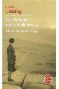 L'Echo Lointain de l'Orage (Les Enfants de la Violence, Tome 2)