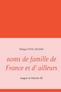 noms de famille de France et d' ailleurs