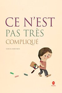 Ce N'Est Pas Tr's Compliqu'