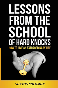 Lessons From The School Of Hard Knocks