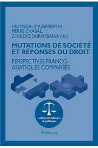 Mutations de Societe Et Reponses Du Droit