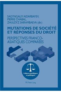 Mutations de Société Et Réponses Du Droit