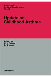 Update on Childhood Asthma