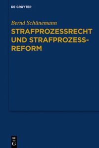 Strafprozessrecht Und Strafprozessreform