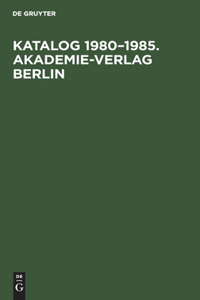 Katalog 1980-1985. Akademie-Verlag Berlin