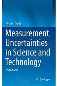 Measurement Uncertainties in Science and Technology