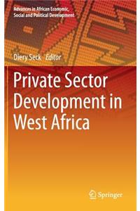 Private Sector Development in West Africa