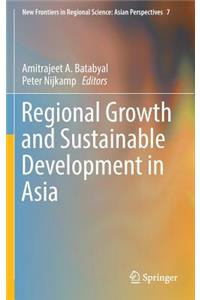 Regional Growth and Sustainable Development in Asia