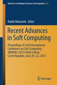 Recent Advances in Soft Computing