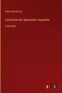 Geschichte der Spanischen Inquisition