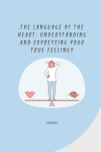 The Language of the Heart