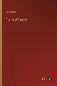 Art of Pleasing