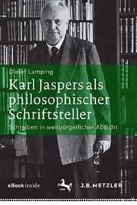 Karl Jaspers ALS Philosophischer Schriftsteller