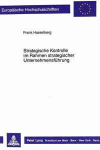 Strategische Kontrolle Im Rahmen Strategischer Unternehmensfuehrung