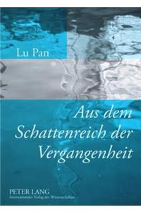 Aus dem Schattenreich der Vergangenheit