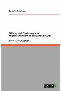 Bildung und Förderung von Migrantenkindern an deutschen Schulen
