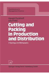 Cutting and Packing in Production and Distribution