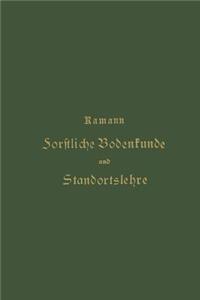 Forstliche Bodenkunde und Standortslehre
