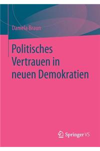 Politisches Vertrauen in Neuen Demokratien