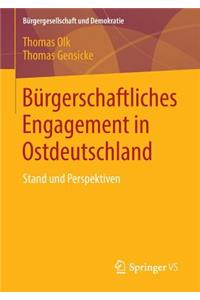Bürgerschaftliches Engagement in Ostdeutschland