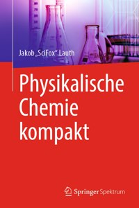 Physikalische Chemie Kompakt