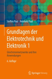 Grundlagen Der Elektrotechnik Und Elektronik 1