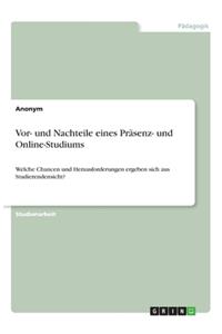 Vor- und Nachteile eines Präsenz- und Online-Studiums