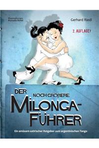 Der noch größere Milonga-Führer