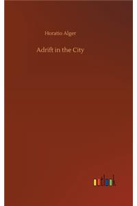 Adrift in the City