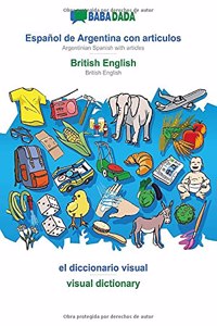 BABADADA, Español de Argentina con articulos - British English, el diccionario visual - visual dictionary