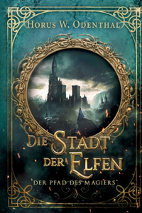 Der Pfade des Magiers