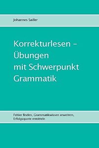 Korrekturlesen - Übungen mit Schwerpunkt Grammatik