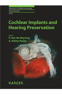 Cochlear Implants and Hearing Preservation